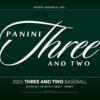 3_8893f07f-d38f-49e3-b54a-fe255025df37 2025 Panini Three & Two Baseball Hobby Box